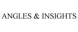 ANGLES & INSIGHTS trademark