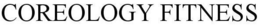 COREOLOGY FITNESS trademark