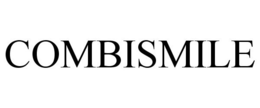 COMBISMILE trademark