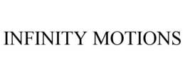 INFINITY MOTIONS trademark