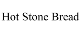HOT STONE BREAD trademark