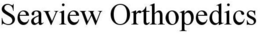 SEAVIEW ORTHOPEDICS trademark