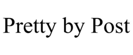 PRETTY BY POST trademark