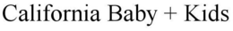 CALIFORNIA BABY + KIDS trademark