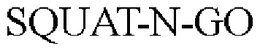 SQUAT-N-GO trademark