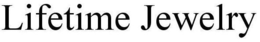 LIFETIME JEWELRY trademark