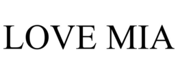 LOVE MIA trademark