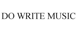 DO WRITE MUSIC trademark