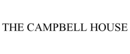 THE CAMPBELL HOUSE trademark