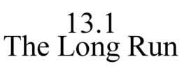 13.1 THE LONG RUN trademark