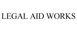 LEGAL AID WORKS trademark