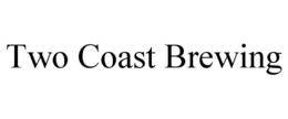 TWO COAST BREWING trademark
