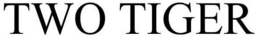 TWO TIGER trademark
