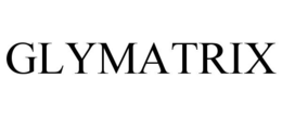 GLYMATRIX trademark