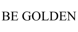 BE GOLDEN trademark
