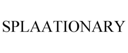 SPLAATIONARY trademark