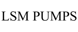 LSM PUMPS trademark
