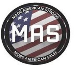 MAS MADE AMERICAN STRONG MORE AMERICAN SALES trademark