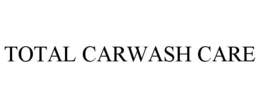 TOTAL CARWASH CARE trademark