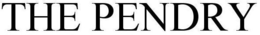THE PENDRY trademark