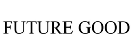 FUTURE GOOD trademark