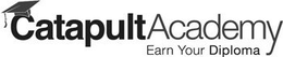 CATAPULT ACADEMY EARN YOUR DIPLOMA trademark