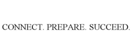 CONNECT. PREPARE. SUCCEED. trademark