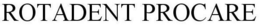 ROTADENT PROCARE trademark