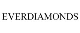EVERDIAMONDS trademark
