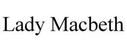 LADY MACBETH trademark