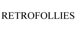 RETROFOLLIES trademark
