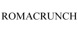 ROMACRUNCH trademark