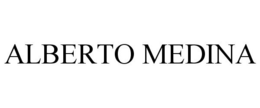 ALBERTO MEDINA trademark