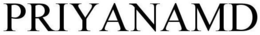 PRIYANAMD trademark