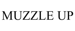 MUZZLE UP trademark