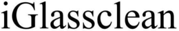 IGLASSCLEAN trademark