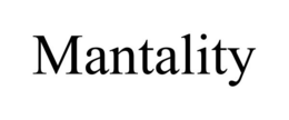 MANTALITY trademark