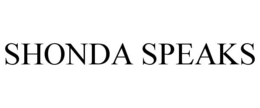 SHONDA SPEAKS trademark