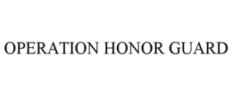 OPERATION HONOR GUARD trademark