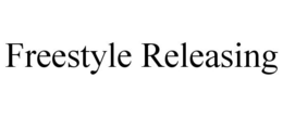 FREESTYLE RELEASING trademark