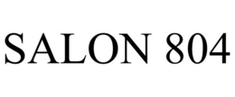 SALON 804 trademark