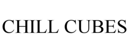CHILL CUBES trademark