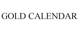 GOLD CALENDAR trademark