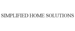 SIMPLIFIED HOME SOLUTIONS trademark