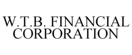 W.T.B. FINANCIAL CORPORATION trademark