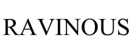 RAVINOUS trademark
