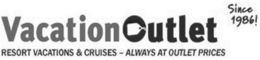 VACATION OUTLET SINCE 1986! RESORT VACATION & CRUISES - ALWAYS AT OUTLET PRICES trademark