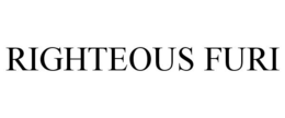 RIGHTEOUS FURI trademark