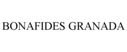 BONAFIDES GRANADA trademark