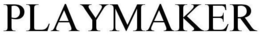 PLAYMAKER trademark
